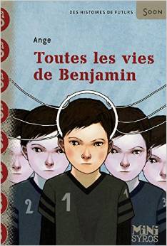 Toutes les vies de Benjamin