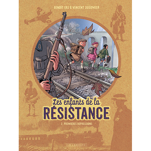 Les enfants de la résistance, Tome 2