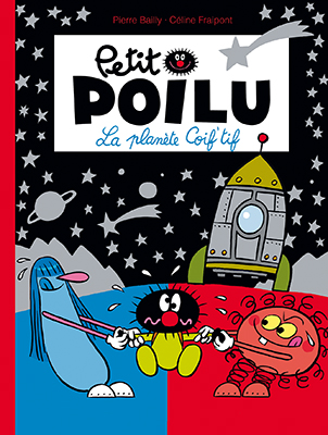 Petit Poilu - La planète Coif'tif