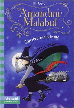 Amandine Malabul, Sorcière maladroite