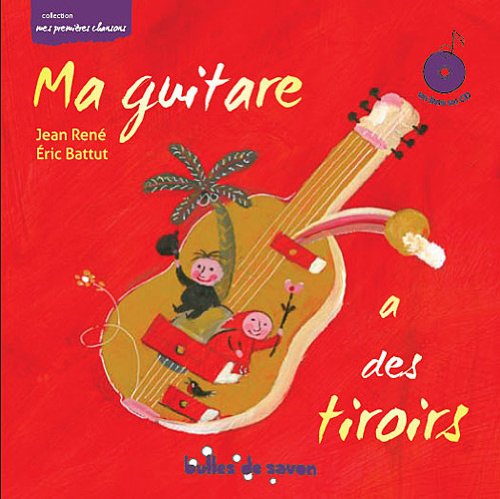 Ma guitare a des tiroirs (CD)