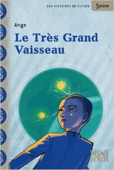 Le Très Grand Vaisseau