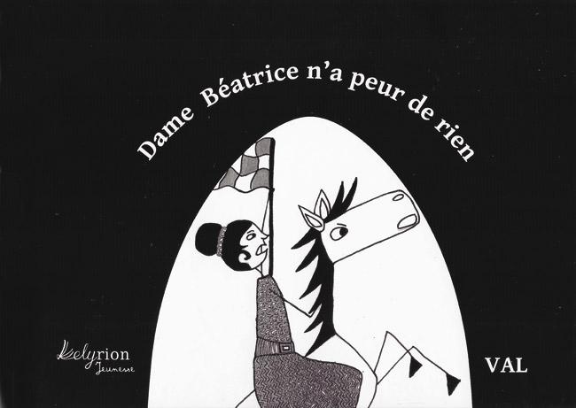 Dame Béatrice n'a peur de rien