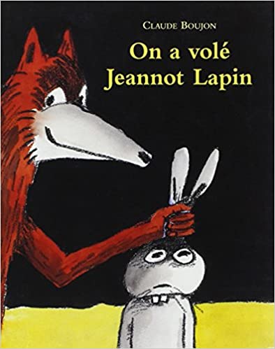 On a volé Jeannot lapin