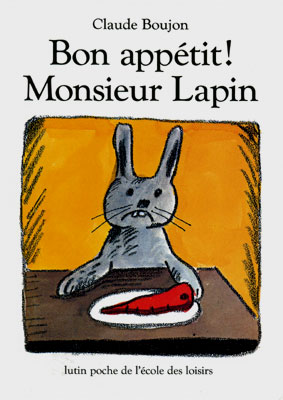 Bon appétit ! Monsieur Lapin