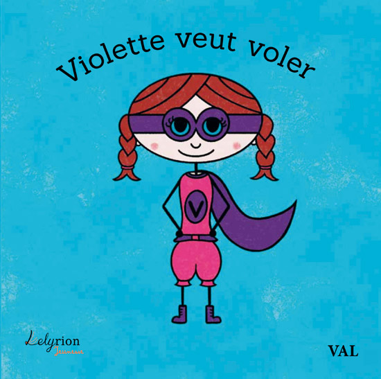 Violette veut voler