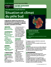 A la découverte du pôle Sud (2) / Situation et climat du pôle Sud