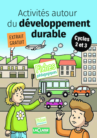 Activités autour du développement durable - Cycles 2 et 3 (extrait)