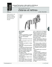 Arts visuels et écriture (6) / Zèbres et lettres (Cycle 2)