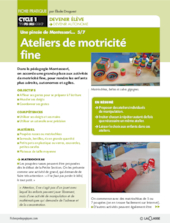 Ateliers de motricité fine. Montessori 5/7