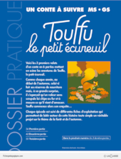 Conte à suivre / Touffu le petit écureuil (1)