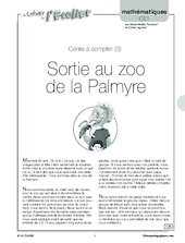 Contes à compter (3) / Sortie au zoo de la Palmyre
