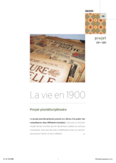 CP/CE1 - Projet pluridisciplinaire 2016 - La vie en 1900