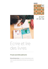 Cycle 2 - Projet pluridisciplinaire 2017 - Ecrire et lire des livres