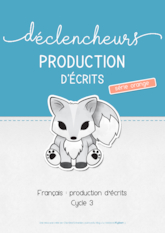 Déclencheurs de production d'écrits