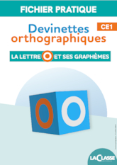 Devinettes orthographiques – La lettre O et ses graphèmes