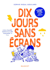 Dix jours sans écrans