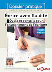 Écrire avec fluidité - Outils et conseils pour l'enseignement de l'écriture