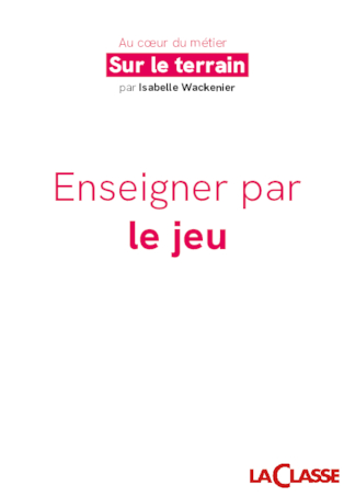 Enseigner par le jeu