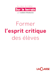 Former l'esprit critique des élèves
