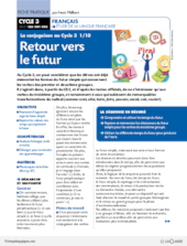 La conjugaison au Cycle 3 (1) / Retour vers le futur