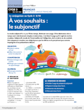 La conjugaison au Cycle 3 (2) / Le subjonctif