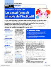 La conjugaison au Cycle 3 (6) / Le passé (pas si) simple de l'indicatif