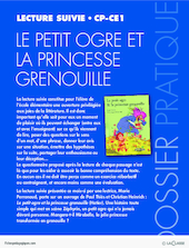 Le petit ogre et la princesse grenouille (Lecture suivie CP-CE1)