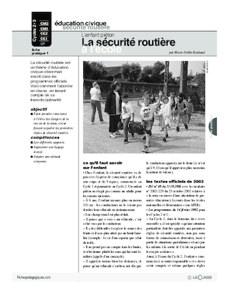 L'enfant piéton (1) / La sécurité routière à l'école