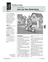 L'enfant piéton (7) / Jeu sur les itinéraires