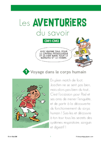 Les AVENTURIERS du savoir - Voyage dans le corps humain (1/6)