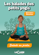 Les balades des petits yogis - Balade au jardin