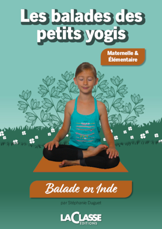 Les balades des petits yogis - Balade en Inde