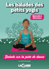 Les balades des petits yogis - Balade sur la piste de danse