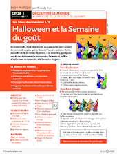 Les frises du calendrier (1) / Halloween et la Semaine du goût