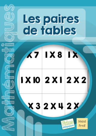 Les paires de tables (CM1/CM2/SEGPA)