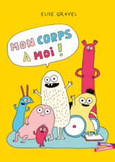 Mon corps à moi !