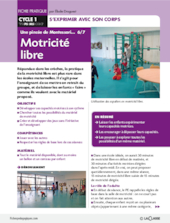 Motricité libre. Montessori 6/7