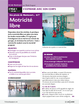 Motricité libre. Montessori 6/7