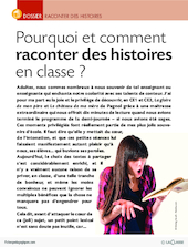 Pourquoi et comment raconter des histoires en classe ?