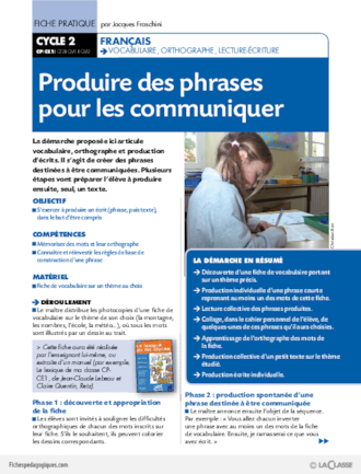 Produire des phrases pour les communiquer