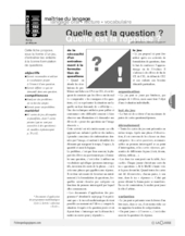 Quelle est la question? Quelle est la réponse?