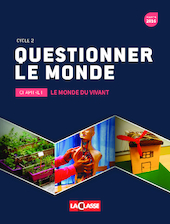 Questionner le monde : le monde du vivant