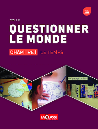 Questionner Le Monde Le Temps Fichespedagogiques Com