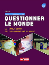 Questionner le monde, tome 2 - Cycle 2