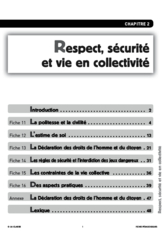 Respect, sécurité et vie en collectivité