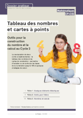 Tableau des nombres et cartes à points - Outils pour la construction du nombre et le calcul au Cycle 2