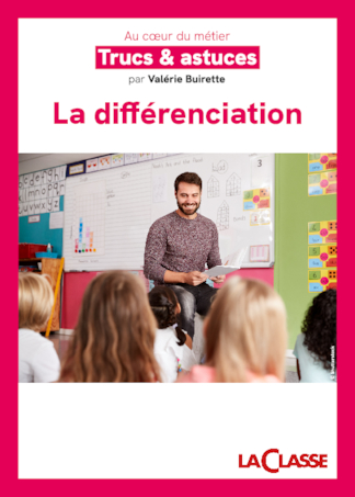 Trucs et astuces pour la différenciation