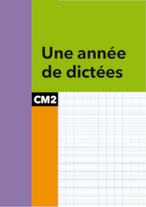 Une année de dictées CM2